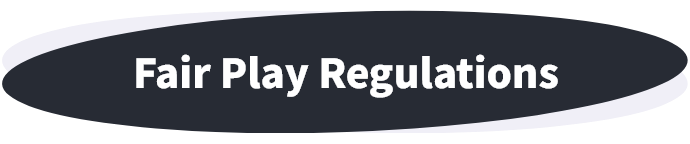 Fair Play Regulations